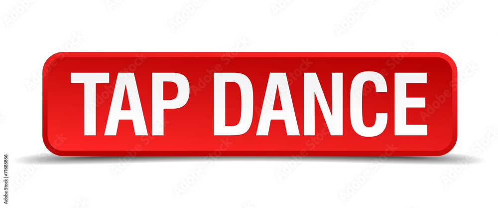 Tap dance red 3d square button isolated on white Tap dance red 3d square button isolated on white