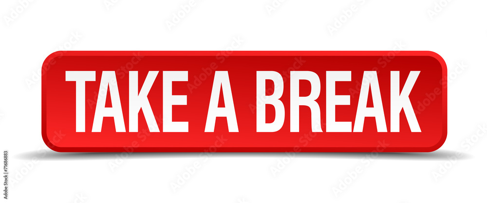 Take a break red 3d square button isolated on white Take a break red 3d square button isolated on white