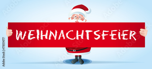 Weihnachtsmann hält Schild Weihnachtsfeier