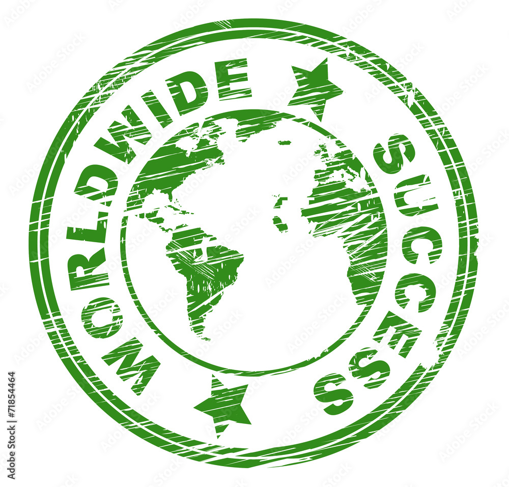Worldwide Success Means Globe Progress And Triumphant Worldwide Success Means Globe Progress And Triumphant