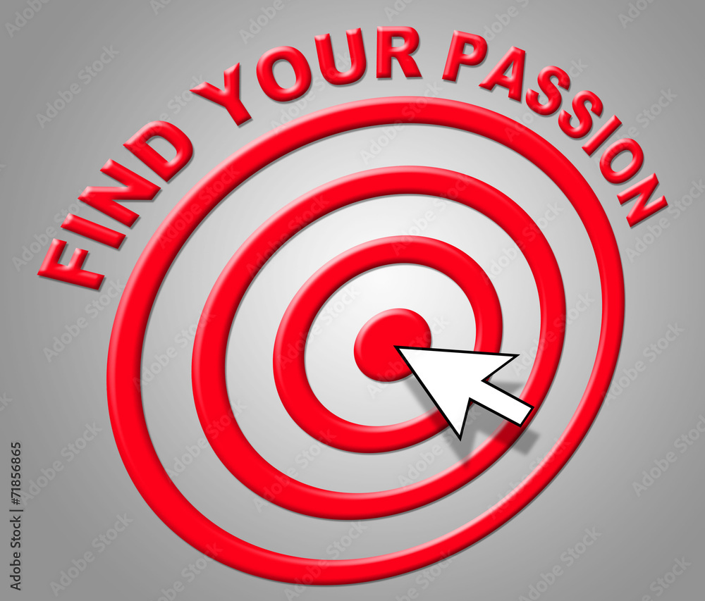 Find Your Passion Indicates Sexual Desire And Adoration Find Your Passion Indicates Sexual Desire And Adoration