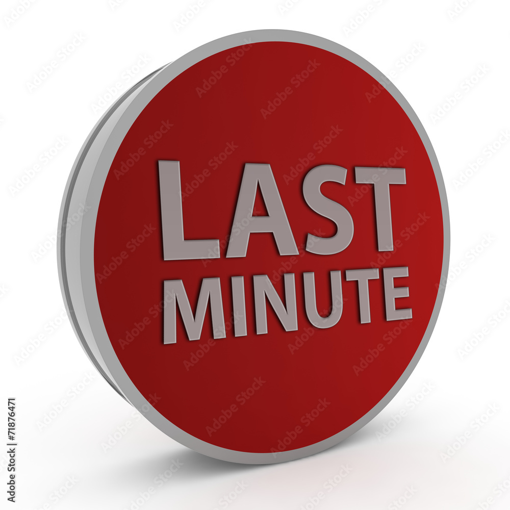 Last minute circular icon on white background Last minute circular icon on white background