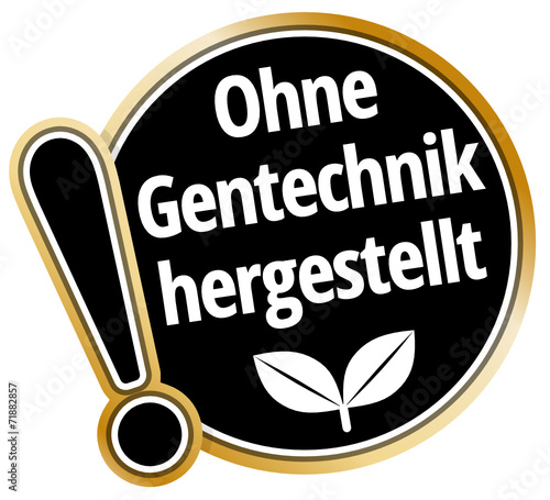 Ohne Gentechnik hergestellt