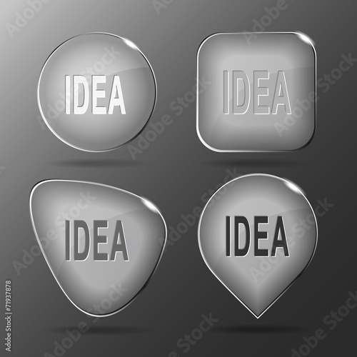 Idea. Glass buttons. Vector illustration.