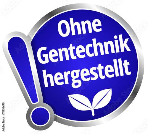 Ohne Gentechnik hergestellt