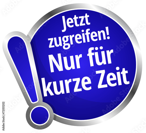 Jetzt zugreifen! Nur für kurze Zeit