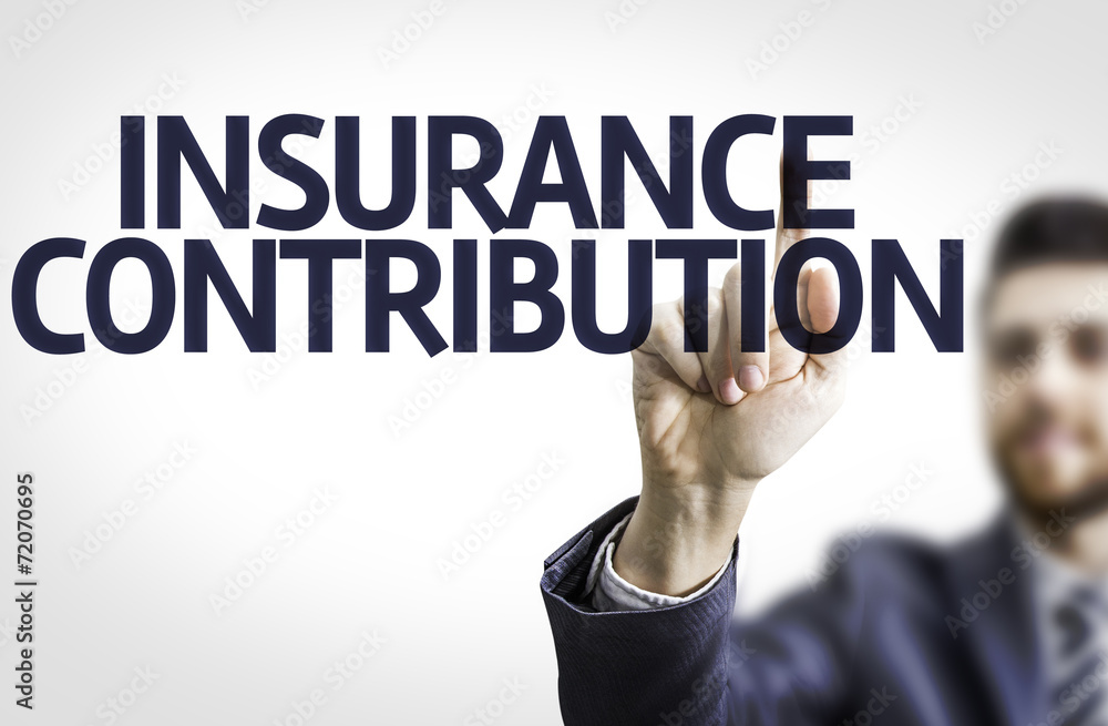 Business man pointing the text: Insurance Contribution Business man pointing the text: Insurance Contribution