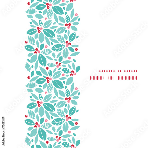 Vector christmas holly berries vertical frame seamless pattern