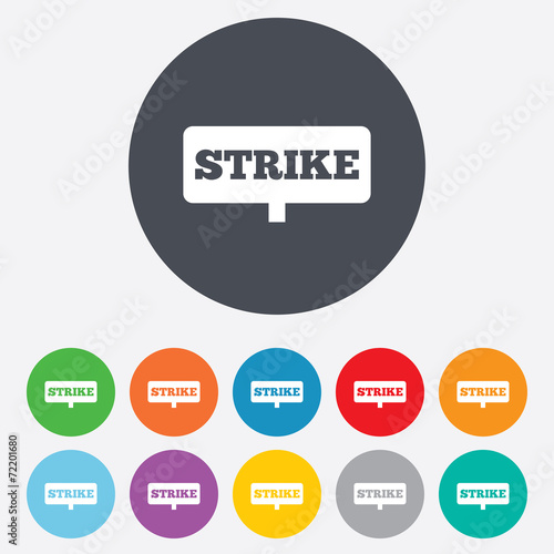 Strike sign icon. Protest banner symbol.