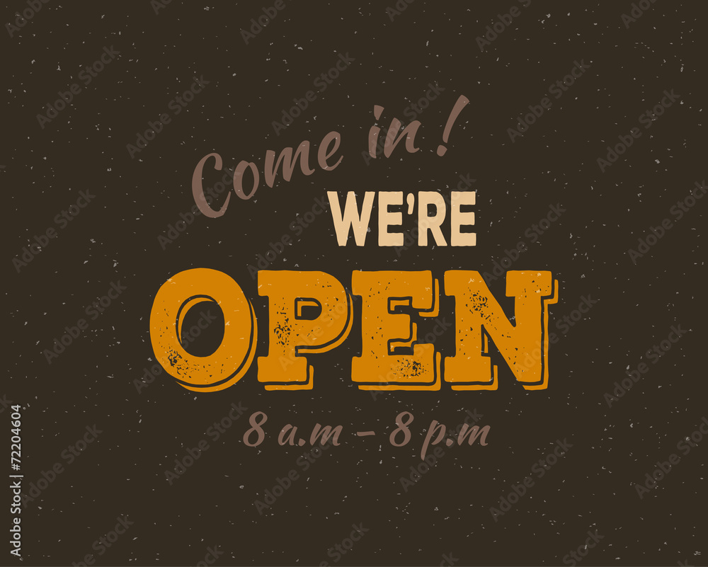 Come in We're open Come in We're open