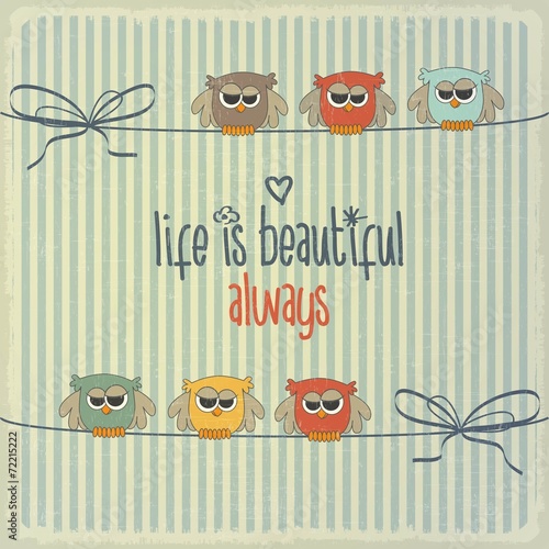 Retro illustration with happy owls and phrase "Life is beautiful