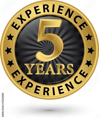 5 years experience gold label, vector illustration