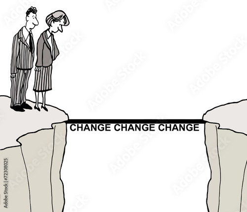 Change, Change, Change