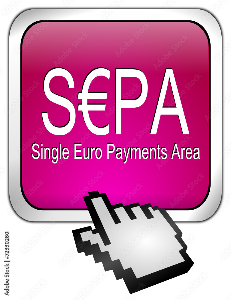 SEPA - Single Euro Payments Area - Button mit Cursor SEPA - Single Euro Payments Area - Button mit Cursor