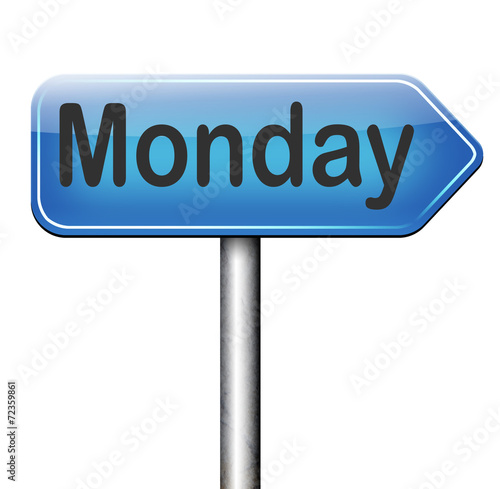 monday sign