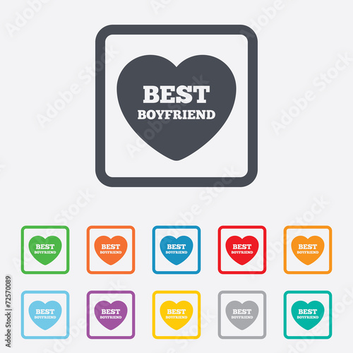 Best boyfriend sign icon. Heart love symbol.