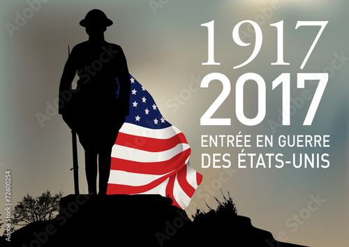 CENTENAIRE 14-18 Entree en guerre des USA