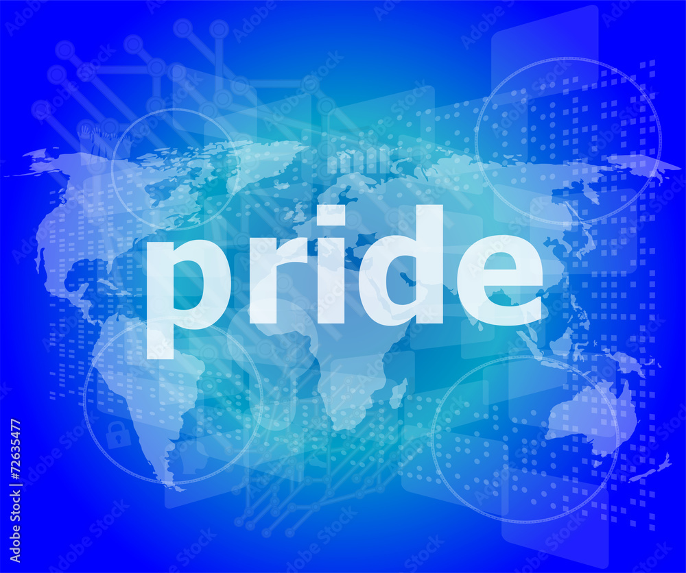 The word pride on business digital screen The word pride on business digital screen