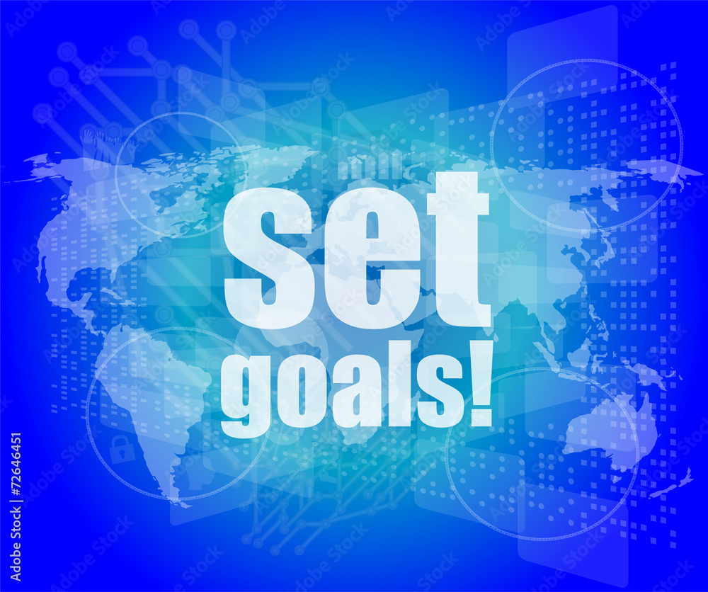 business concept: words set goals on digital touch screen business concept: words set goals on digital touch screen