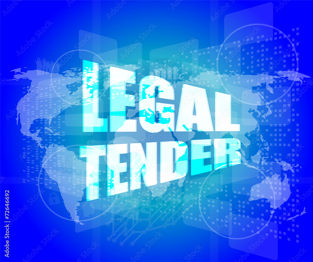 Fototapeta premium touch screen interface with legal tender words