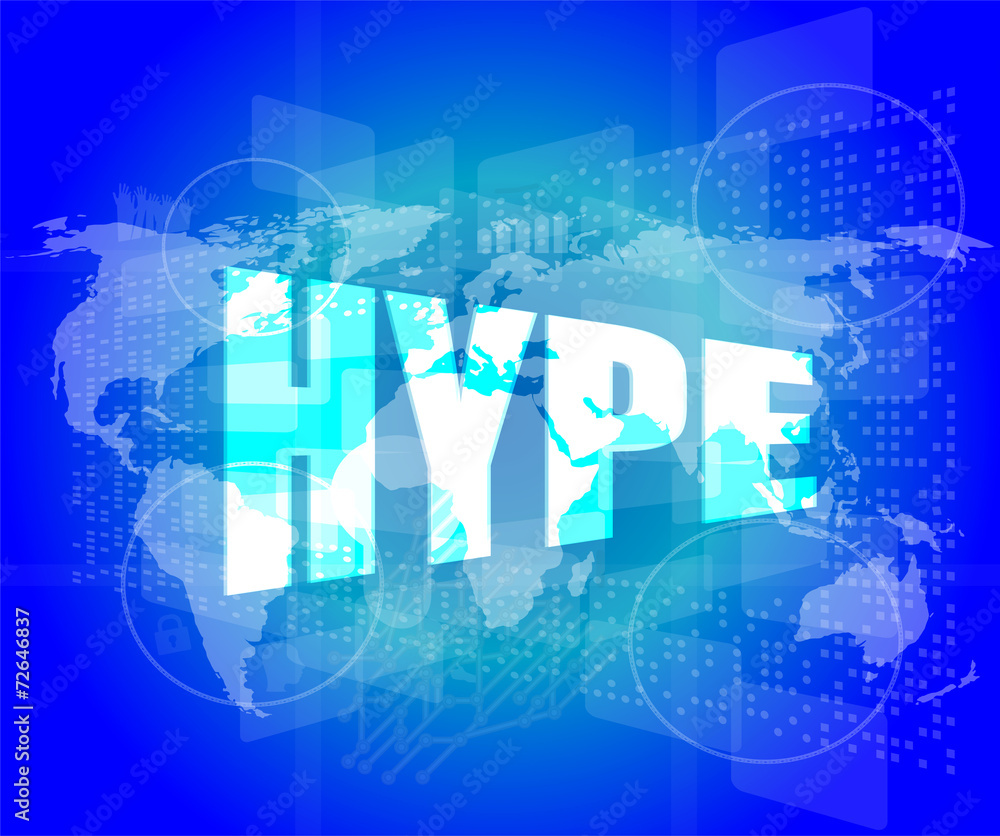 hype word on digital screen background with world map hype word on digital screen background with world map