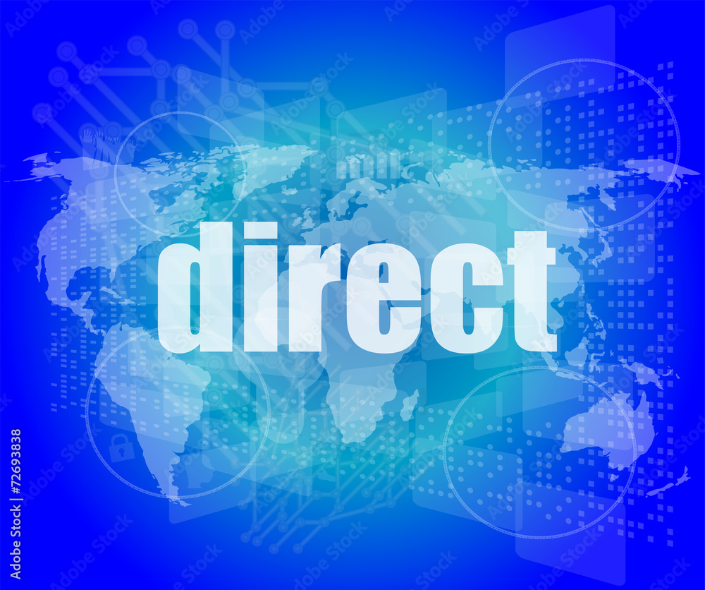 business concept: word direct on digital background business concept: word direct on digital background