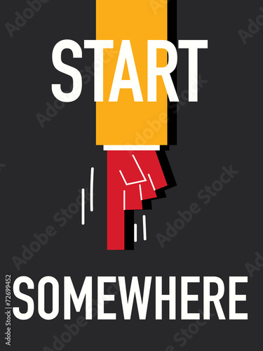 Word START SOMEWHERE vector illustration