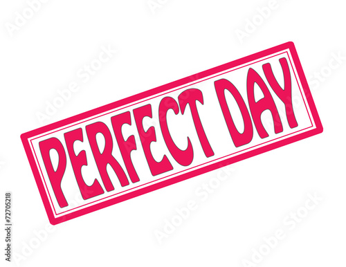 Perfect day