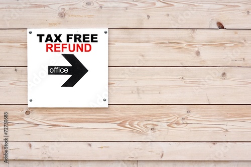 TAX FREE REFUND OFFICE Sign