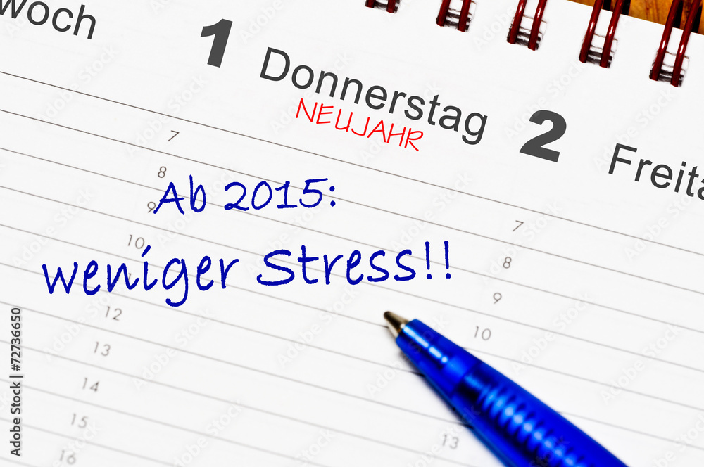 Ab 2015 weniger Stress Ab 2015 weniger Stress