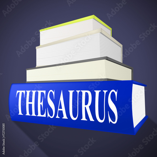 Thesaurus Book Indicates Linguistics Language And Synonym photo