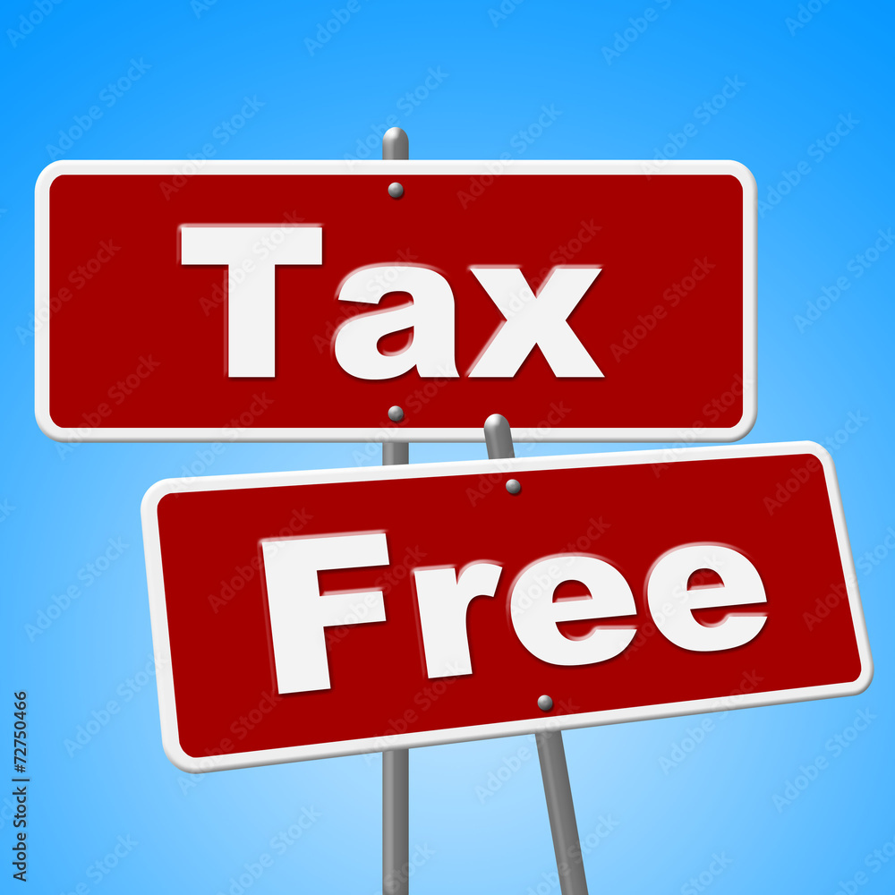 Tax Free Signs Represents With Our Compliments And Duties Tax Free Signs Represents With Our Compliments And Duties