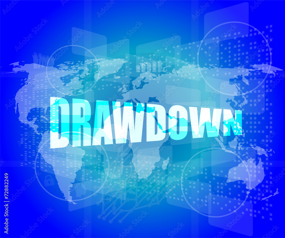 Drawdown word on digital screen