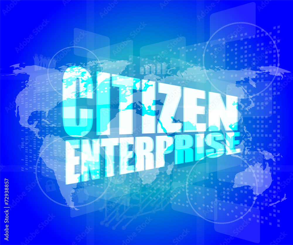 business concept: words citizen enterprise on digital screen