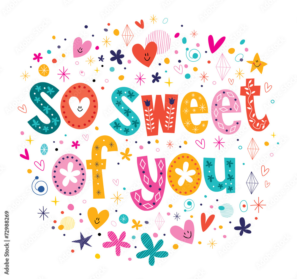so sweet of you typography lettering card