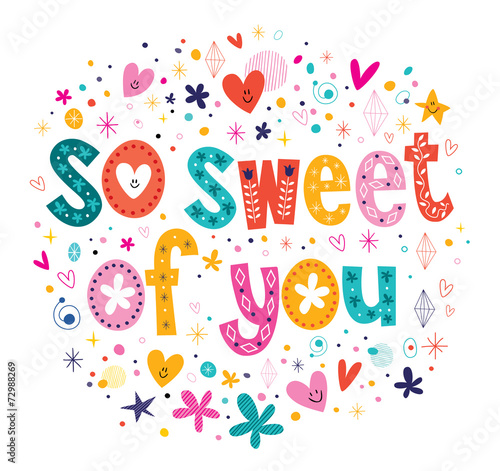 so sweet of you typography lettering card
