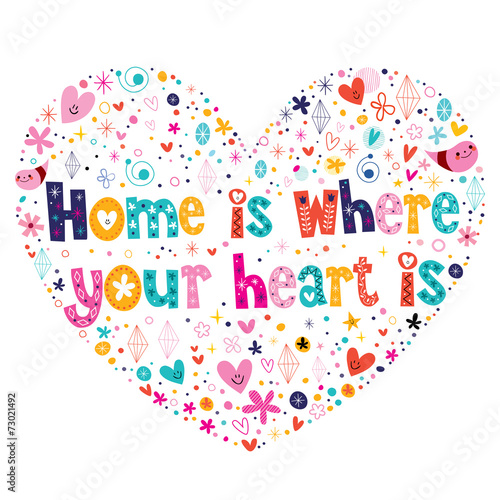 Home is where your heart is quote lettering heart shaped design
