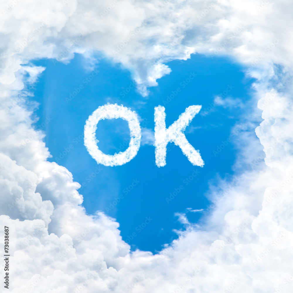 Fototapeta premium ok word on blue sky