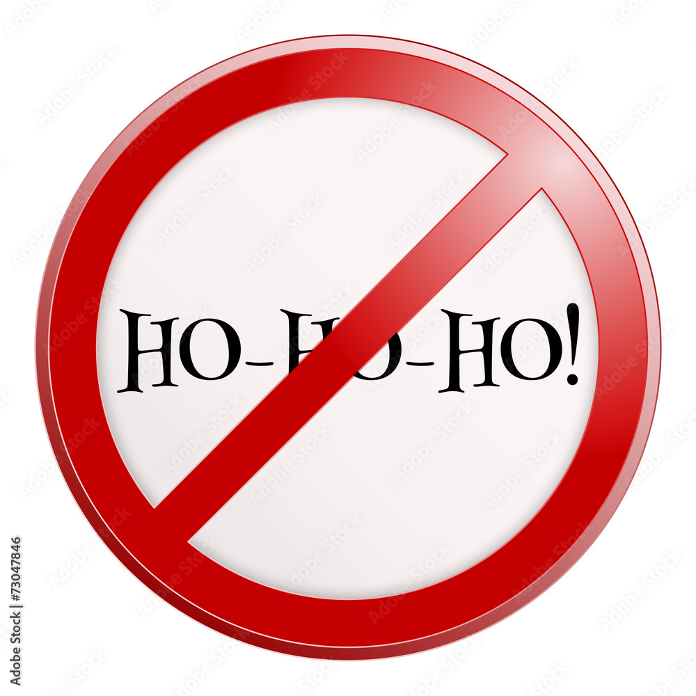 Funny interior sign for Christmas decorations. Funny interior sign for Christmas decorations.