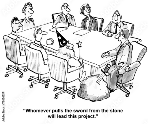 "... pulls the sword from the stone will lead the project."