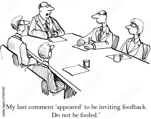 "My last comment 'appeared' to invite feedback..."