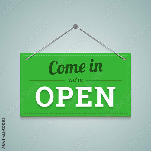 Come in we are open sign in flat style. Vector illustration.