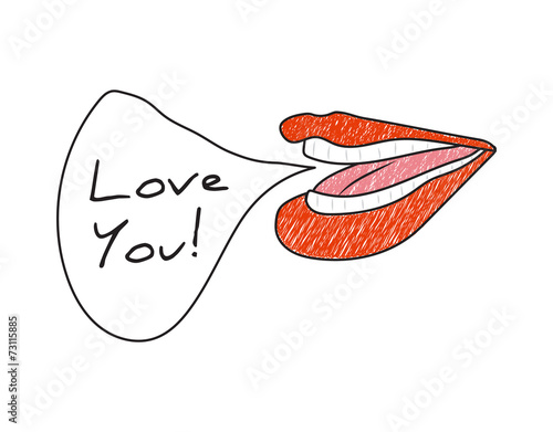 Hand-drawn woman's mouth with letter "Love you!"