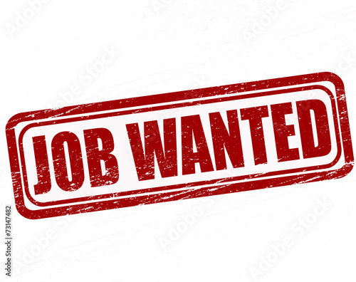 Job wanted