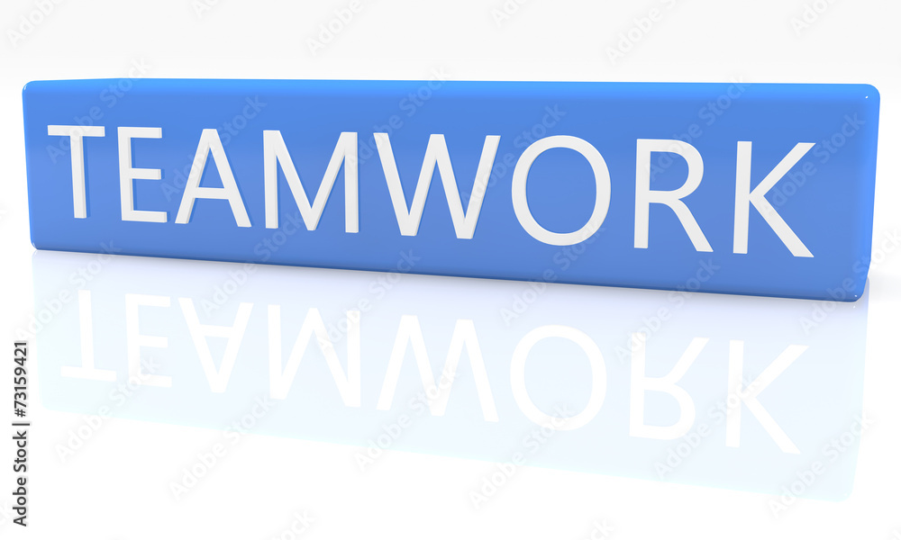 Teamwork Teamwork