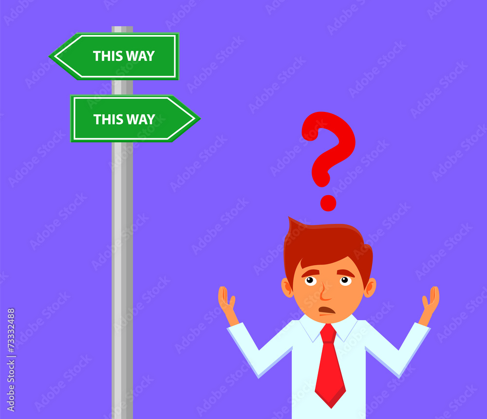 Confused businessman does not know the way Confused businessman does not know the way