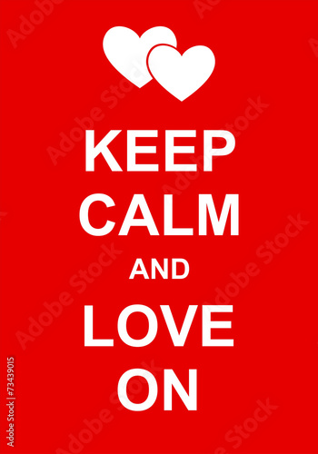 Keep Calm and Love On