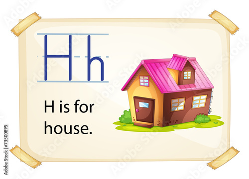 A letter H for house