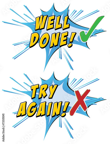 Try again and well done