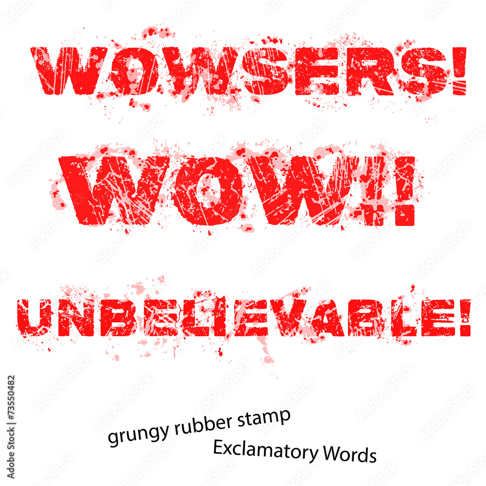 Grunge rubber stamp with text Unbelievable Wow Wowsers ,vector i Grunge rubber stamp with text Unbelievable Wow Wowsers ,vector i